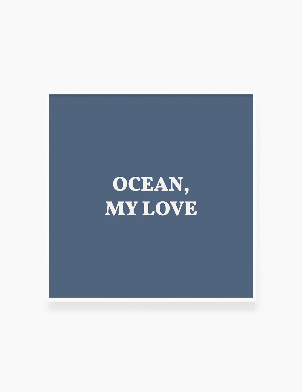 OCEAN, MY LOVE. Ocean Love Quote. Blue. Printable Wall Art Quote. - PAPER MOON Art & Design