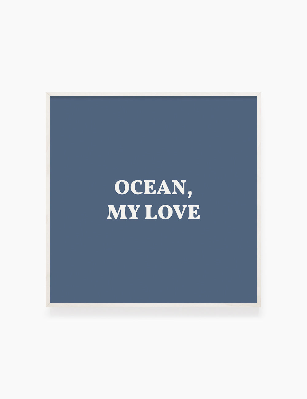 OCEAN, MY LOVE. Ocean Love Quote. Blue. Printable Wall Art Quote. - PAPER MOON Art & Design