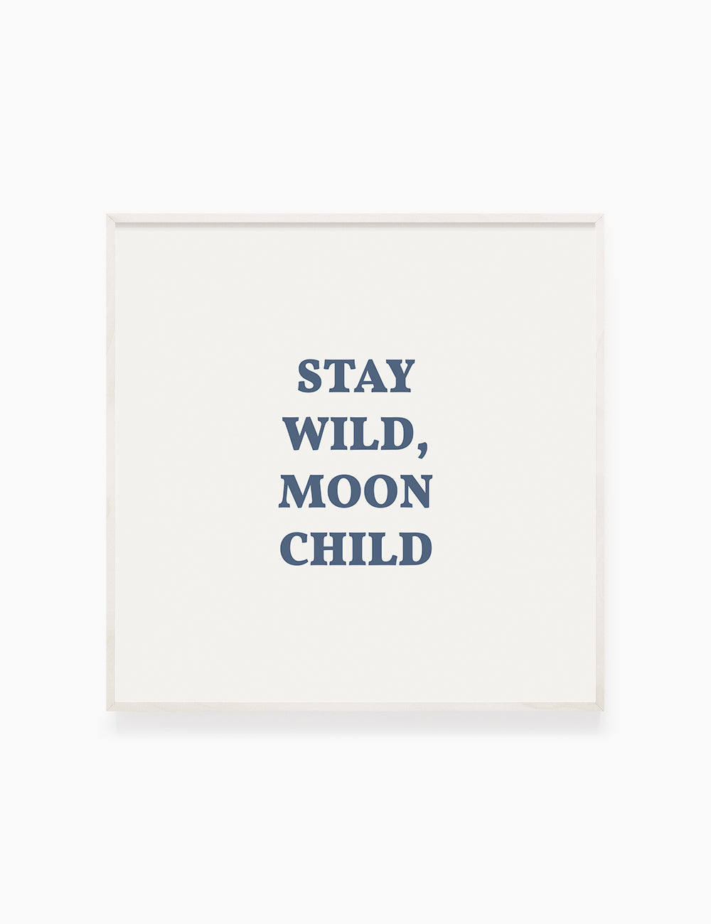 STAY WILD, MOON CHILD. Moonchild Quote. Blue. Printable Wall Art Quote. - PAPER MOON Art & Design