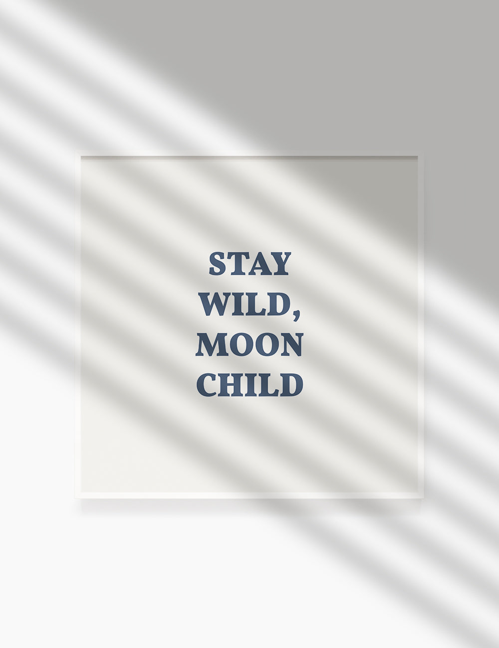 STAY WILD, MOON CHILD. Moonchild Quote. Blue. Printable Wall Art Quote. - PAPER MOON Art & Design