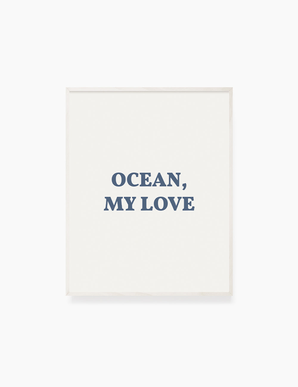 OCEAN, MY LOVE. Ocean Love Quote. Blue. Printable Wall Art Quote. - PAPER MOON Art & Design