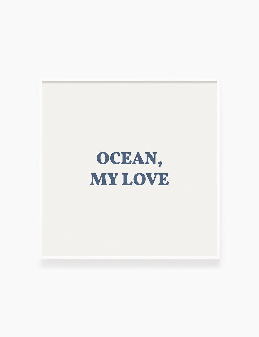 OCEAN, MY LOVE. Ocean Love Quote. Blue. Printable Wall Art Quote. - PAPER MOON Art & Design