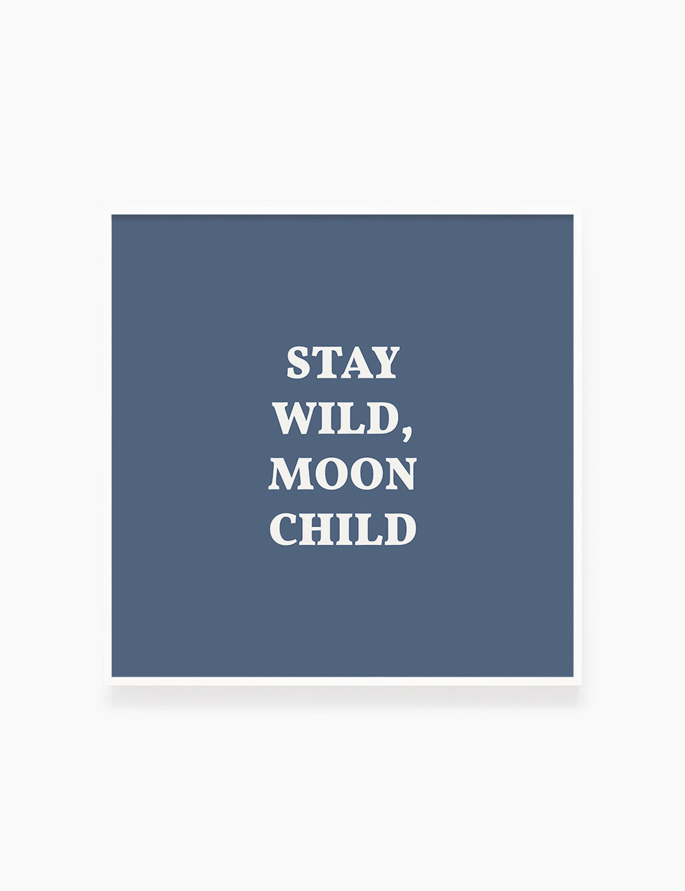 STAY, WILD, MOON CHILD. Moonchild Quote. Blue. Printable Wall Art Quote. - PAPER MOON Art & Design