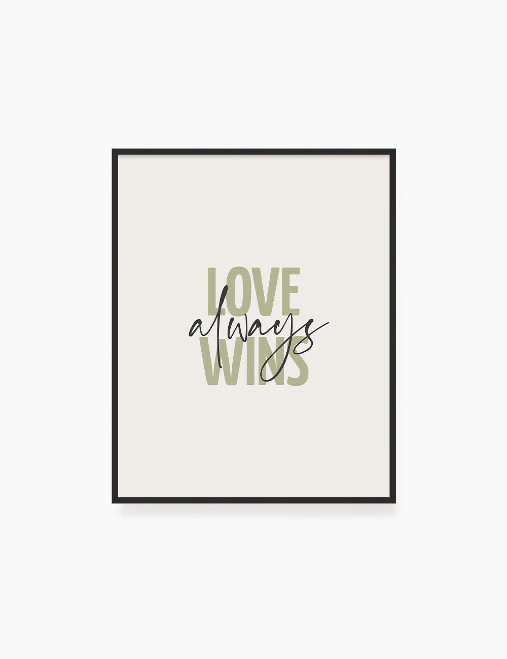 LOVE ALWAYS WINS. Green. Love quote. Romantic words. Printable Wall Art Quote. - PAPER MOON Art & Design