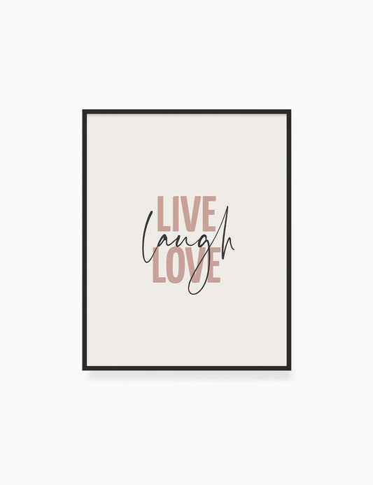LIVE. LAUGH. LOVE. Blush. Rose. Pale Red. Beige. Inspirational quote. Printable Wall Art Quote.  - PAPER MOON Art & Design