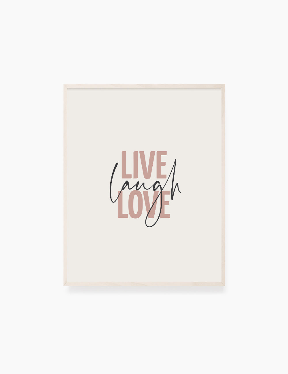 LIVE. LAUGH. LOVE. Blush. Rose. Pale Red. Beige. Inspirational quote. Printable Wall Art Quote.  - PAPER MOON Art & Design