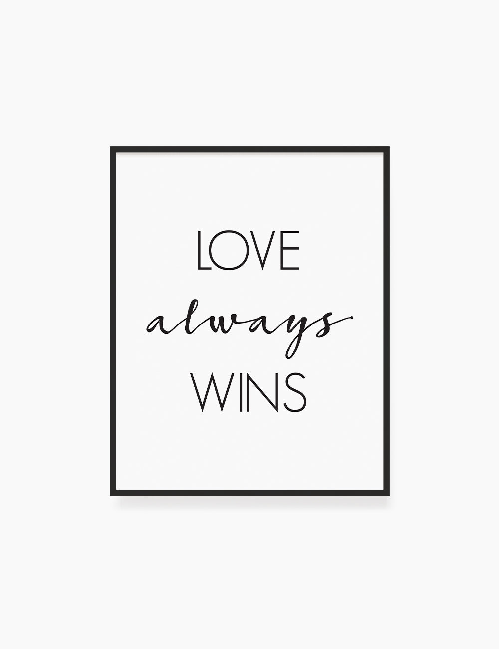 Printable Wall Art Quote: LOVE ALWAYS WINS Printable Poster. WA027 - Paper Moon Art & Design