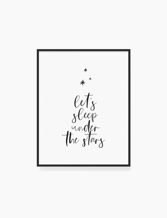 Printable Wall Art Quote: LET'S SLEEP UNDER THE STARS. Printable Poster. Stars Quote. WA030 - Paper Moon Art & Design