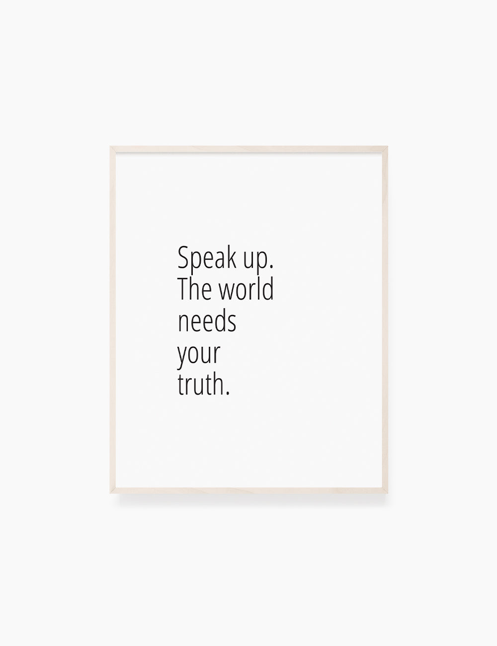 Printable Wall Art Quote: SPEAK UP. THE WORLD NEEDS YOUR TRUTH. Motivational Quote. WA037 - Paper Moon Art & Design