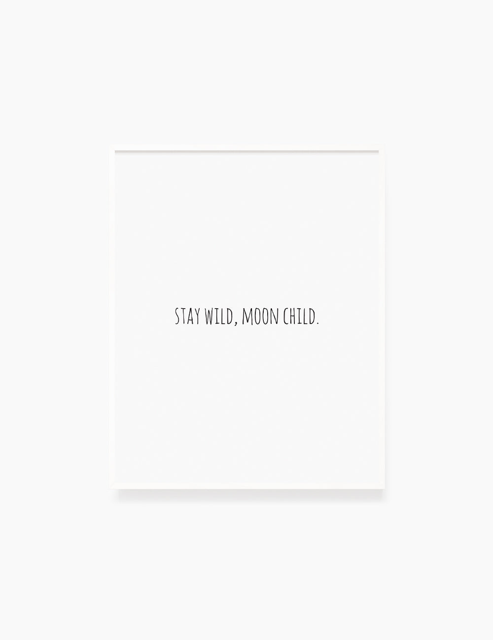 Printable Wall Art Quote: STAY WILD, MOON CHILD. Printable Poster. Boho Quote. Astrology Quote. WA039 - Paper Moon Art & Design