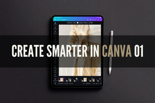 Create Smarter in Canva 01: Tips, Tricks, and Shortcuts