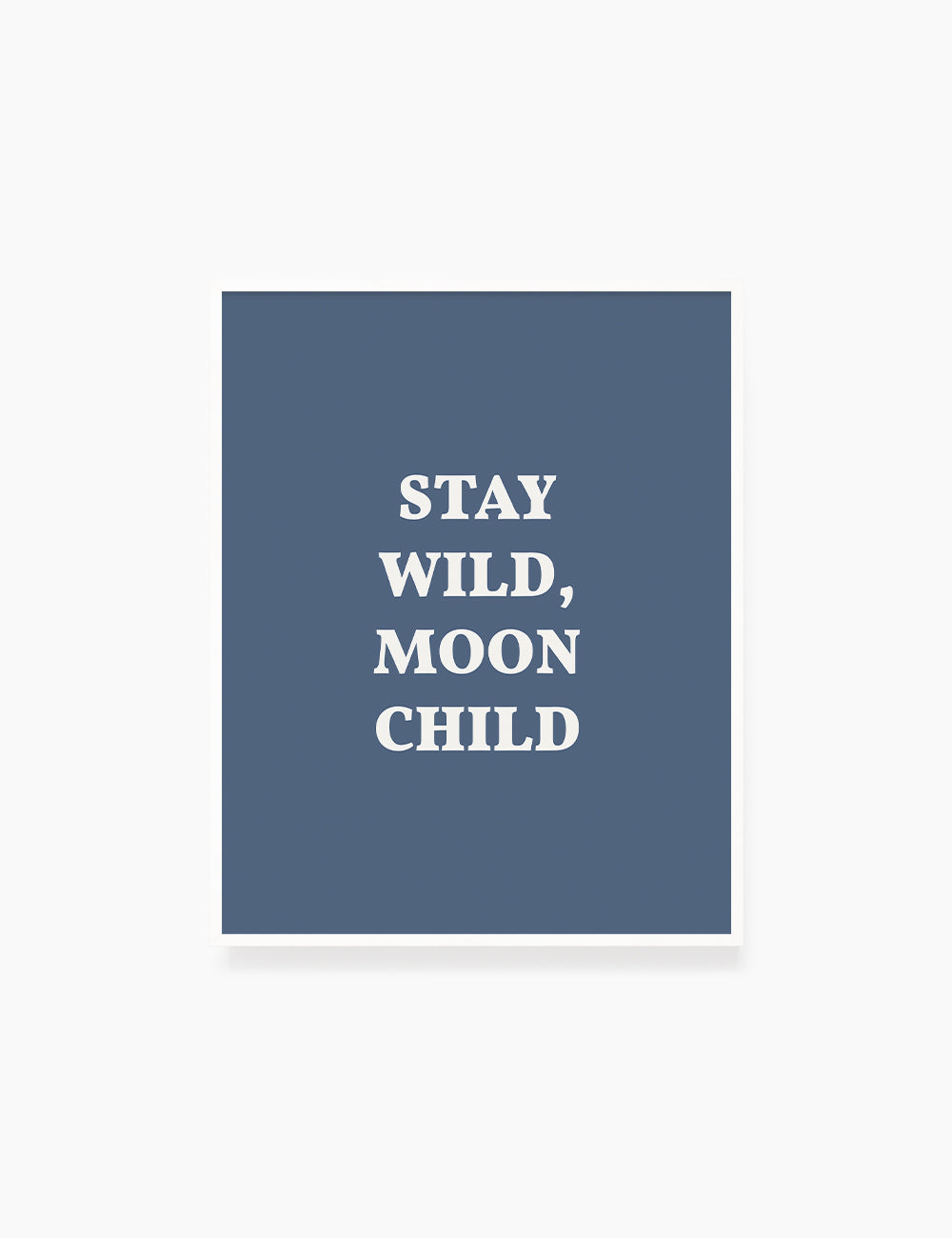STAY, WILD, MOON CHILD. Moonchild Quote. Blue. Printable Wall Art Quote. - PAPER MOON Art & Design