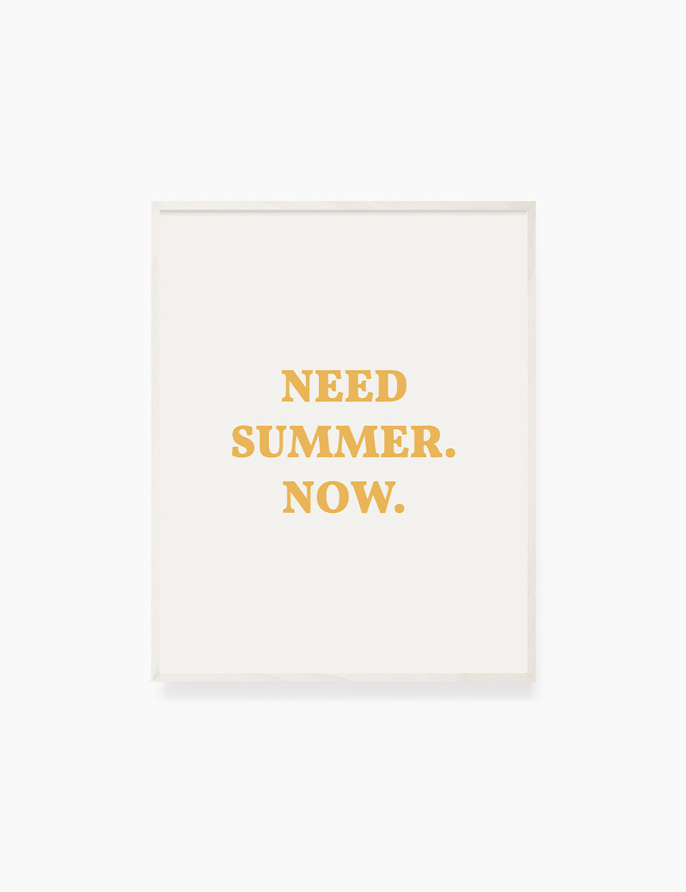 NEED SUMMER. NOW. Summer Quote. Yellow. Printable Wall Art Quote. - PAPER MOON Art & Design