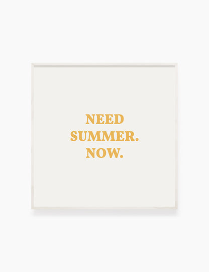 NEED SUMMER. NOW. Summer Quote. Yellow. Printable Wall Art Quote. - PAPER MOON Art & Design