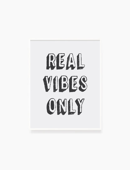 REAL VIBES ONLY. Authenticity Quote. Printable Poster. Printable Wall Art Quote. - PAPER MOON Art & Design