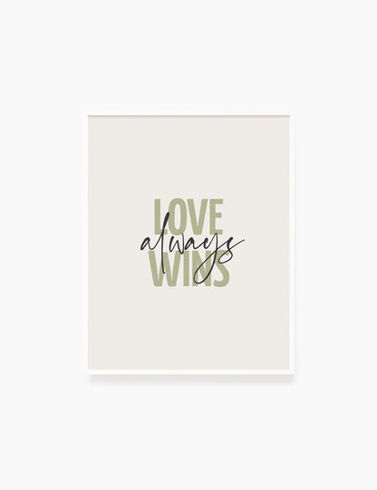 LOVE ALWAYS WINS. Green. Love quote. Romantic words. Printable Wall Art Quote. - PAPER MOON Art & Design