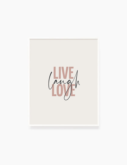 LIVE. LAUGH. LOVE. Blush. Rose. Pale Red. Beige. Inspirational quote. Printable Wall Art Quote.  - PAPER MOON Art & Design