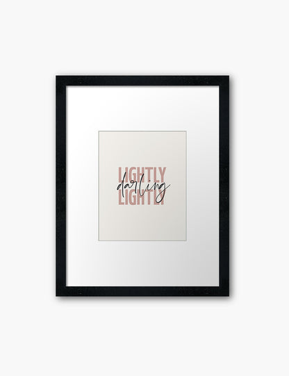 LIGHTLY, DARLING, LIGHTLY. Blush. Rose. Pale Red. Inspirational quote. Words to live by. Printable Wall Art Quote.  - PAPER MOON Art & Design