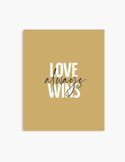 LOVE ALWAYS WINS. Yellow Gold. Love quote. Romantic words. Printable Wall Art Quote. - PAPER MOON Art & Design