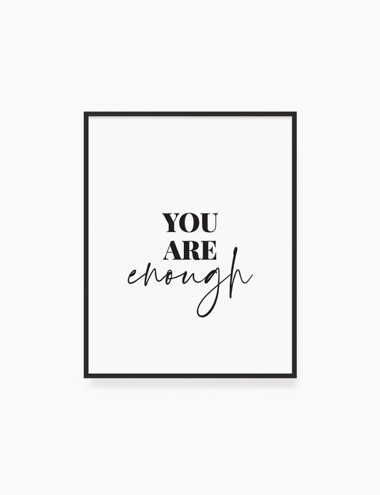 Printable Wall Art Quote: YOU ARE ENOUGH. Printable Poster. Inspirational Quote. Motivational Quote. WA009 - Paper Moon Art & Design