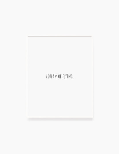 Printable Wall Art Quote: I DREAM OF FLYING. Printable Poster. Inspirational Quote. Motivational Quote. WA010 - Paper Moon Art & Design