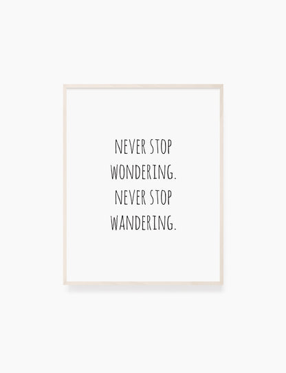 Printable Wall Art Quote: NEVER STOP WANDERING. Printable Poster. Inspirational Quote. Motivational Quote. WA015 - Paper Moon Art & Design