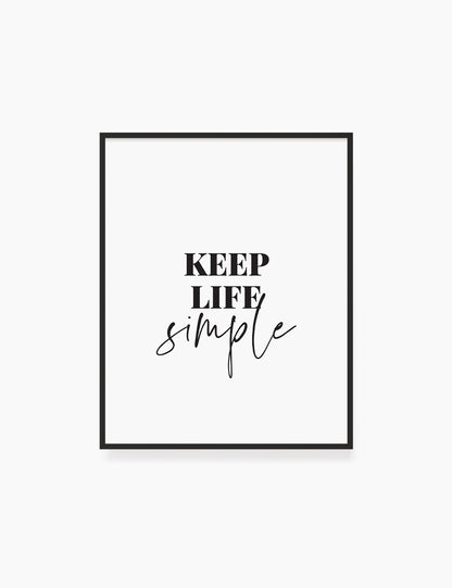 Printable Wall Art Quote: KEEP LIFE SIMPLE. Printable Poster. Inspirational Quote. Motivational Quote. WA019 - Paper Moon Art & Design