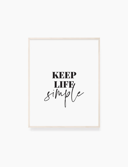 Printable Wall Art Quote: KEEP LIFE SIMPLE. Printable Poster. Inspirational Quote. Motivational Quote. WA019 - Paper Moon Art & Design