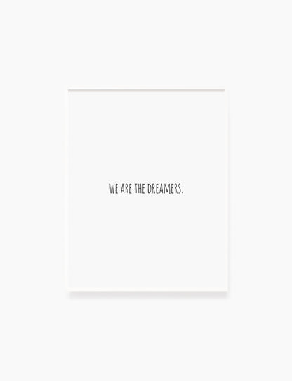 Printable Wall Art Quote: WE ARE THE DREAMERS. Printable Poster. Inspirational Quote. Motivational Quote. WA020 - Paper Moon Art & Design