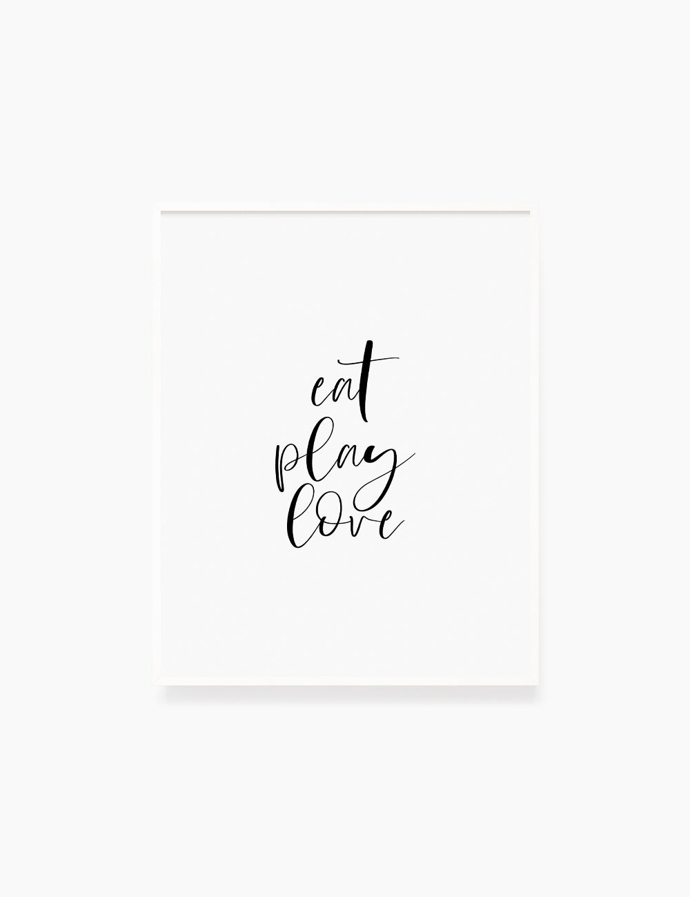 Printable Wall Art Quote: EAT. PLAY. LOVE. Printable Poster. Inspirational Quote. Motivational Quote. WA024 - Paper Moon Art & Design