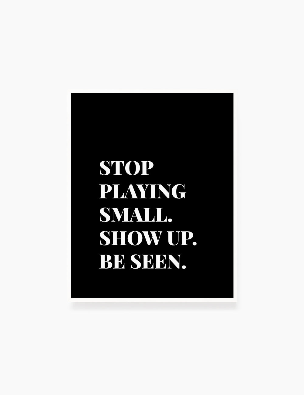 Printable Wall Art Quote: STOP PLAYING SMALL. Printable Poster. Inspirational Quote. Motivational Quote. WA026 - Paper Moon Art & Design