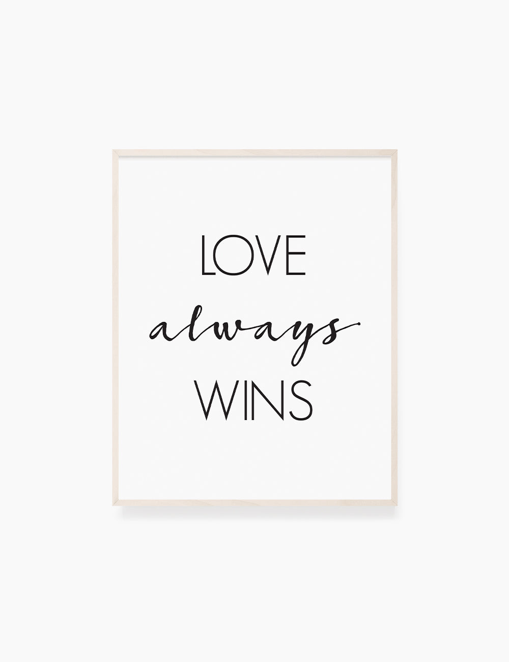 Printable Wall Art Quote: LOVE ALWAYS WINS Printable Poster. WA027 - Paper Moon Art & Design