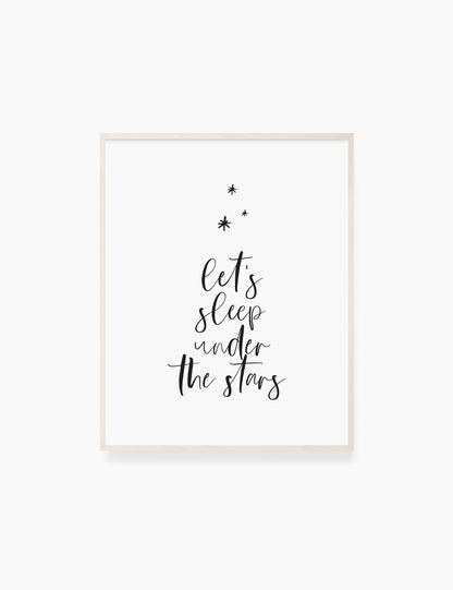Printable Wall Art Quote: LET'S SLEEP UNDER THE STARS. Printable Poster. Stars Quote. WA030 - Paper Moon Art & Design