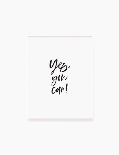 Printable Wall Art Quote: YES, YOU CAN! Printable Poster. Inspirational Quote. Motivational Quote. WA035 - Paper Moon Art & Design