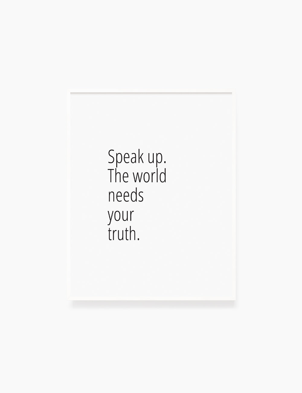 Printable Wall Art Quote: SPEAK UP. THE WORLD NEEDS YOUR TRUTH. Motivational Quote. WA037 - Paper Moon Art & Design