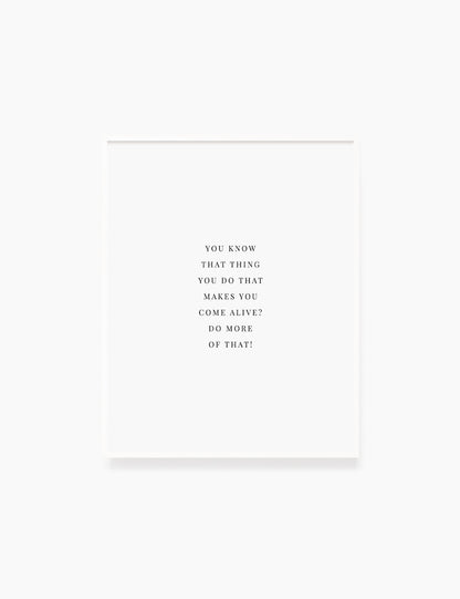 Printable Wall Art Quote: DO WHAT MAKES YOU COME ALIVE. Printable Poster. Inspirational Quote. Motivational Quote. WA042 - Paper Moon Art & Design